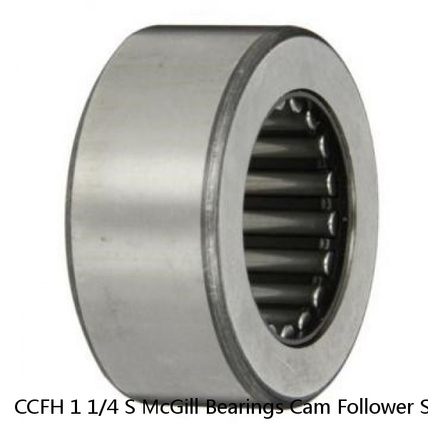 CCFH 1 1/4 S McGill Bearings Cam Follower Stud-Mount Cam Followers