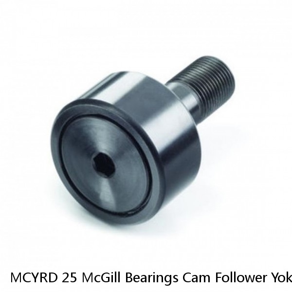 MCYRD 25 McGill Bearings Cam Follower Yoke Rollers Crowned  Flat Yoke Rollers