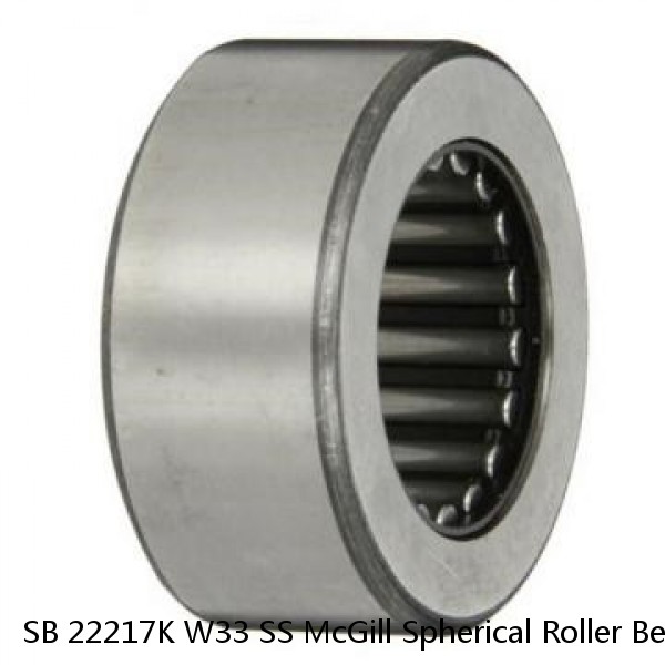 SB 22217K W33 SS McGill Spherical Roller Bearings