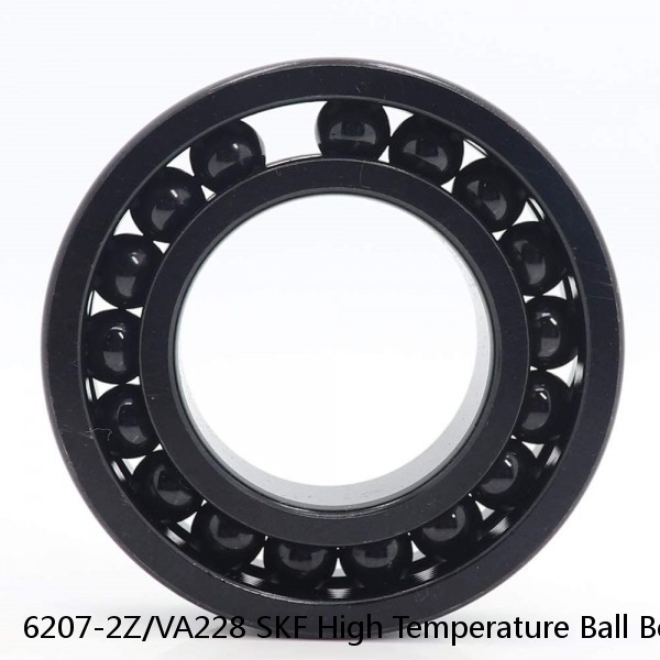 6207-2Z/VA228 SKF High Temperature Ball Bearings