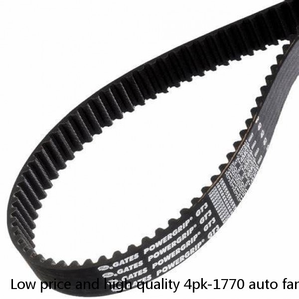 Low price and high quality 4pk-1770 auto fan belt rubber V-belt